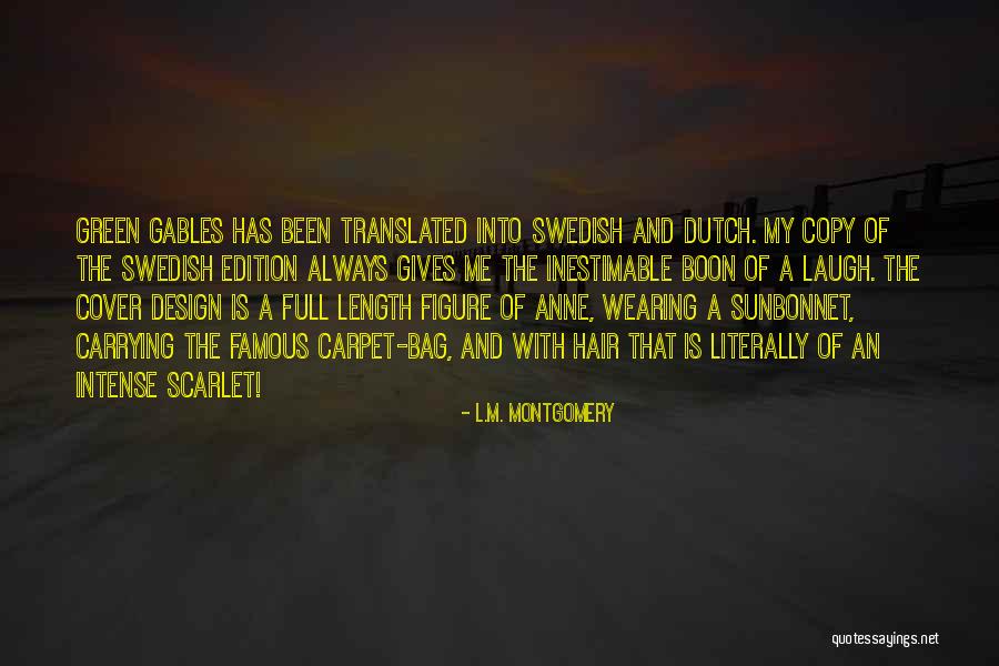 Montgomery Famous Quotes By L.M. Montgomery Montgomery Famous Quotes By L.M. Montgomery