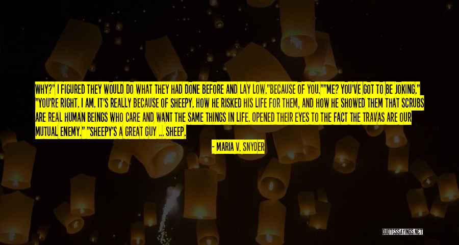 Montgomery Scott Scotty Quotes By Maria V. Snyder Montgomery Scott Scotty Quotes By Maria V. Snyder