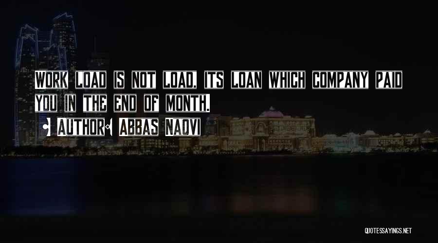 Month End Quotes By Abbas Naqvi