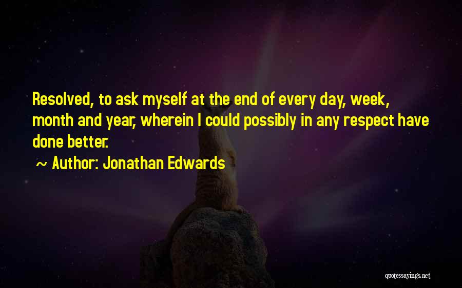 Month End Quotes By Jonathan Edwards