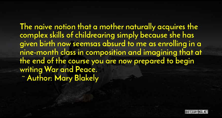 Month End Quotes By Mary Blakely