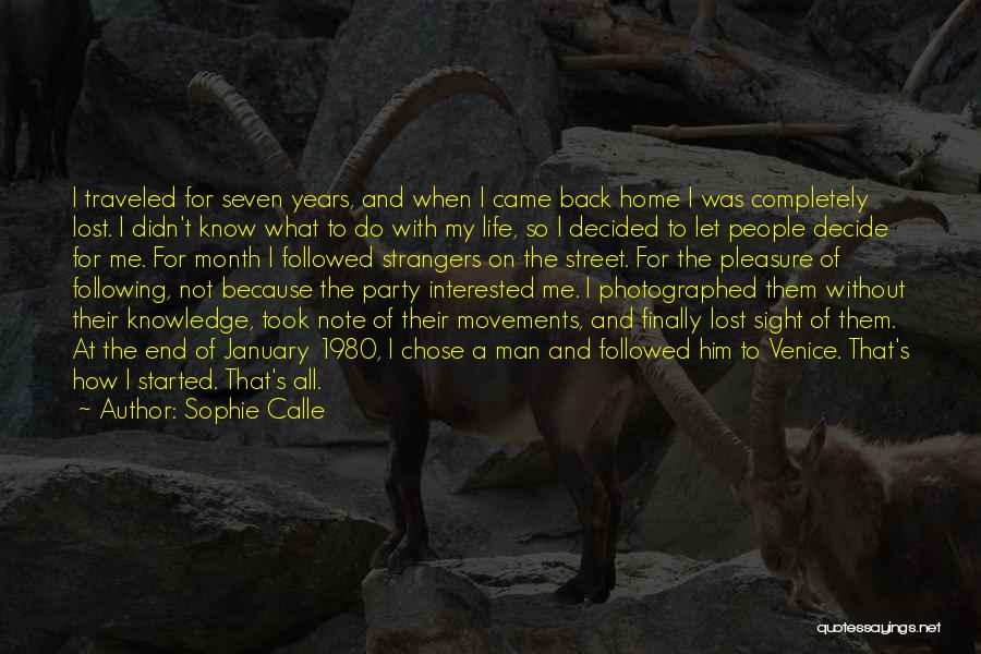 Month End Quotes By Sophie Calle