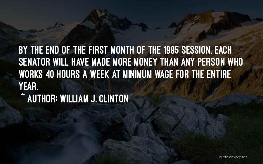 Month End Quotes By William J. Clinton