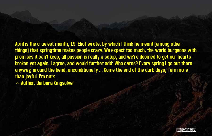 Month Of April Quotes By Barbara Kingsolver