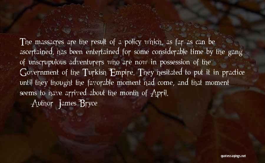 Month Of April Quotes By James Bryce