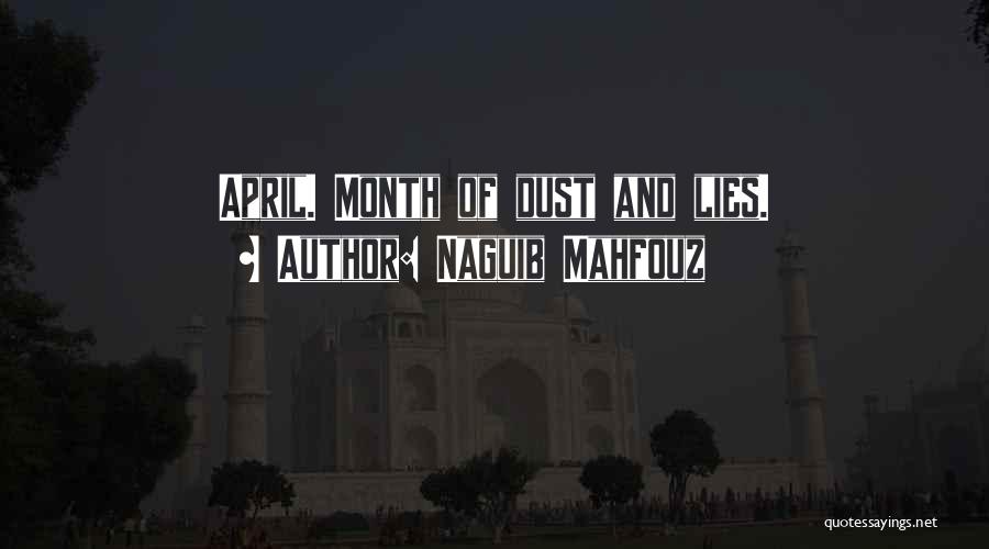 Month Of April Quotes By Naguib Mahfouz