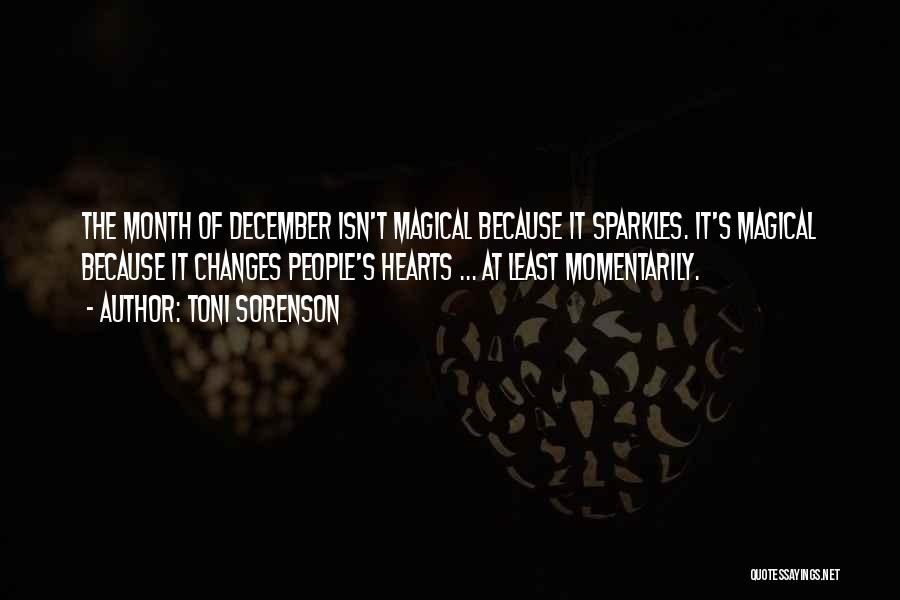 Month Of December Quotes By Toni Sorenson