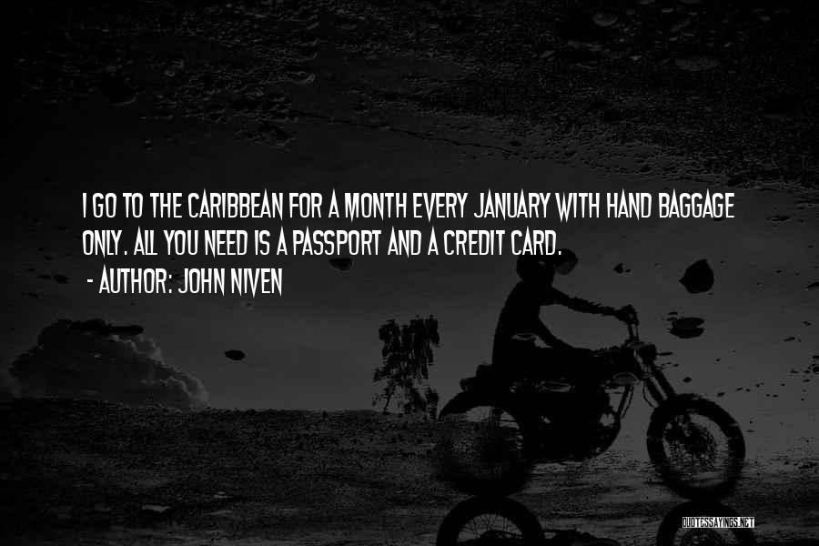 Month Of January Quotes By John Niven