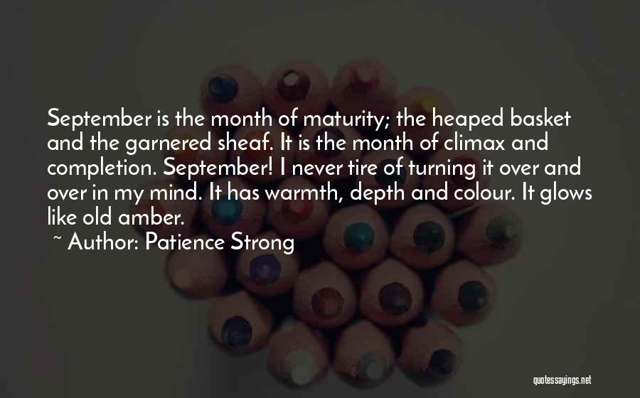 Month Of September Quotes By Patience Strong