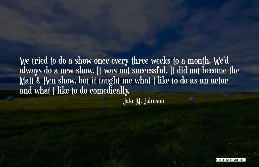 Month The Quotes By Jake M. Johnson Month The Quotes By Jake M. Johnson