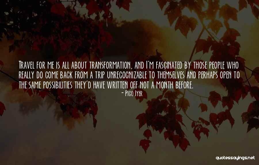 Month The Quotes By Pico Iyer Month The Quotes By Pico Iyer