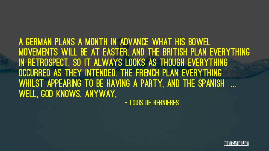 Month Well Quotes By Louis De Bernieres Month Well Quotes By Louis De Bernieres