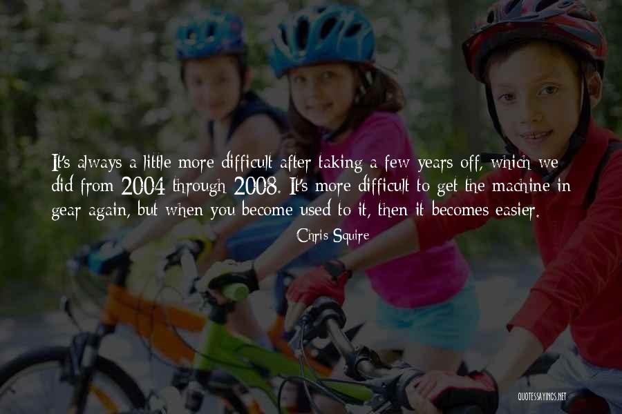 Monthie Tires Quotes By Chris Squire Monthie Tires Quotes By Chris Squire