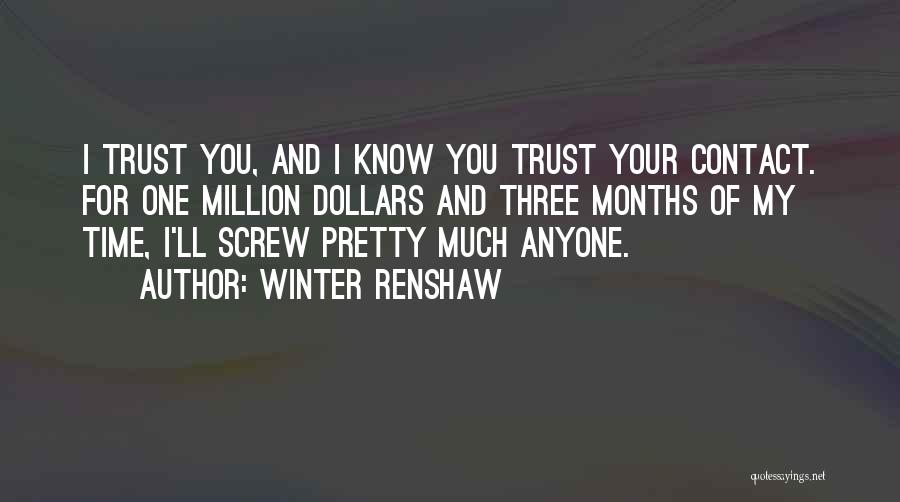Months Quotes By Winter Renshaw