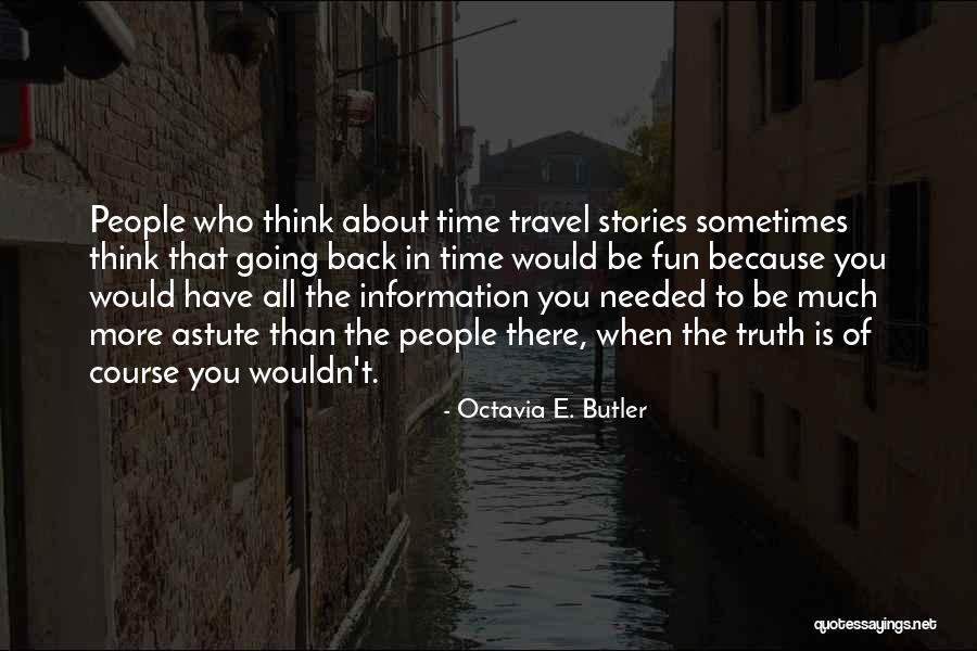 Monticelli Brothers Quotes By Octavia E. Butler Monticelli Brothers Quotes By Octavia E. Butler