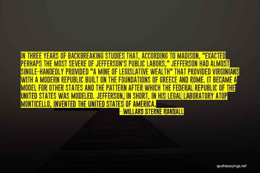 Monticello Thomas Jefferson Quotes By Willard Sterne Randall Monticello Thomas Jefferson Quotes By Willard Sterne Randall