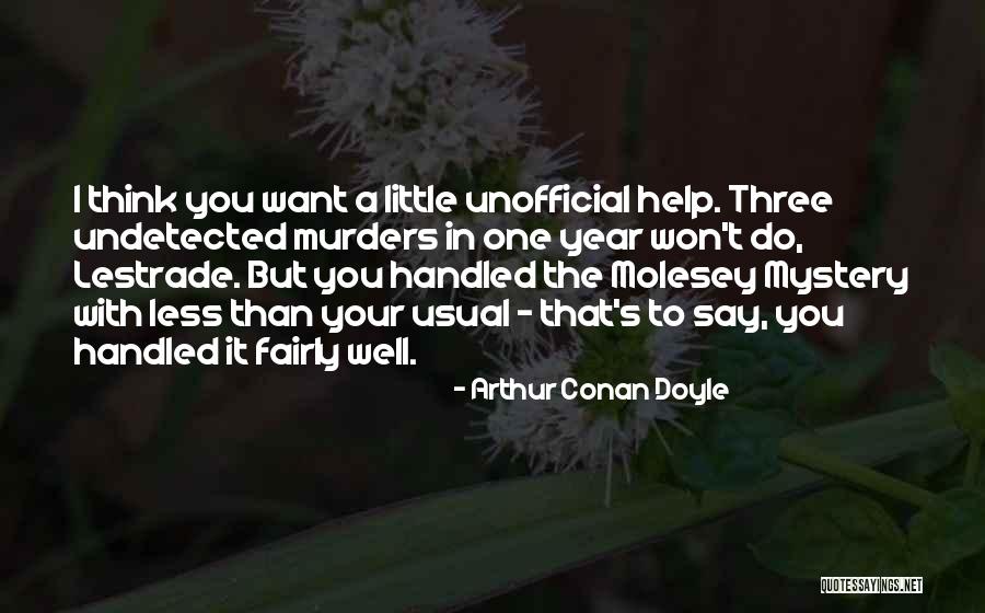 Montillo Meals Quotes By Arthur Conan Doyle Montillo Meals Quotes By Arthur Conan Doyle
