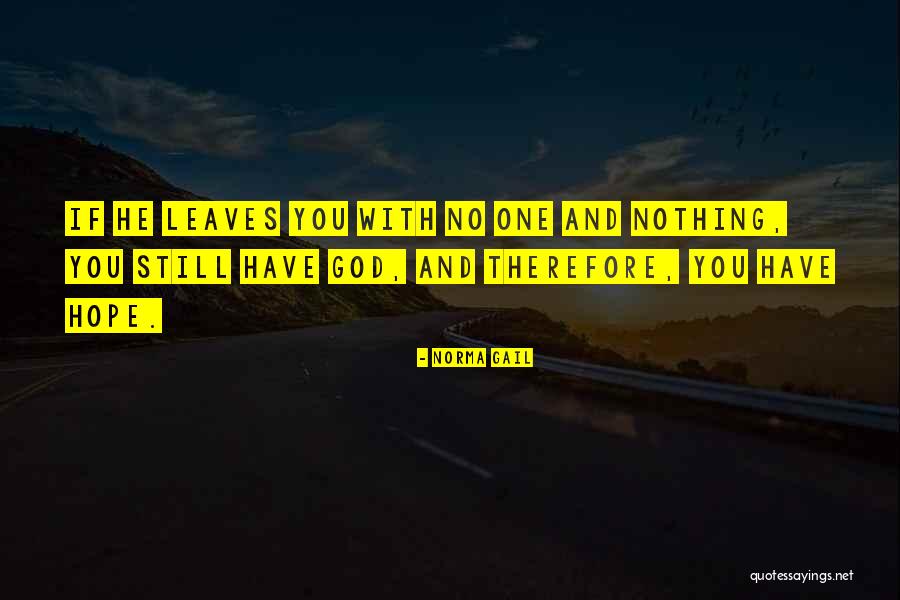 Montina Woods Quotes By Norma Gail Montina Woods Quotes By Norma Gail