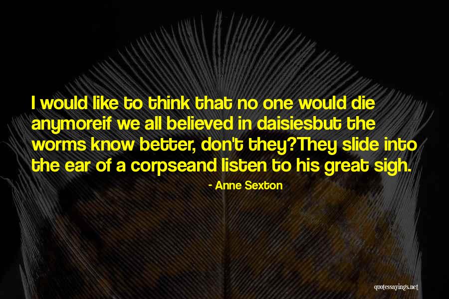 Montinaro Wingtip Quotes By Anne Sexton Montinaro Wingtip Quotes By Anne Sexton