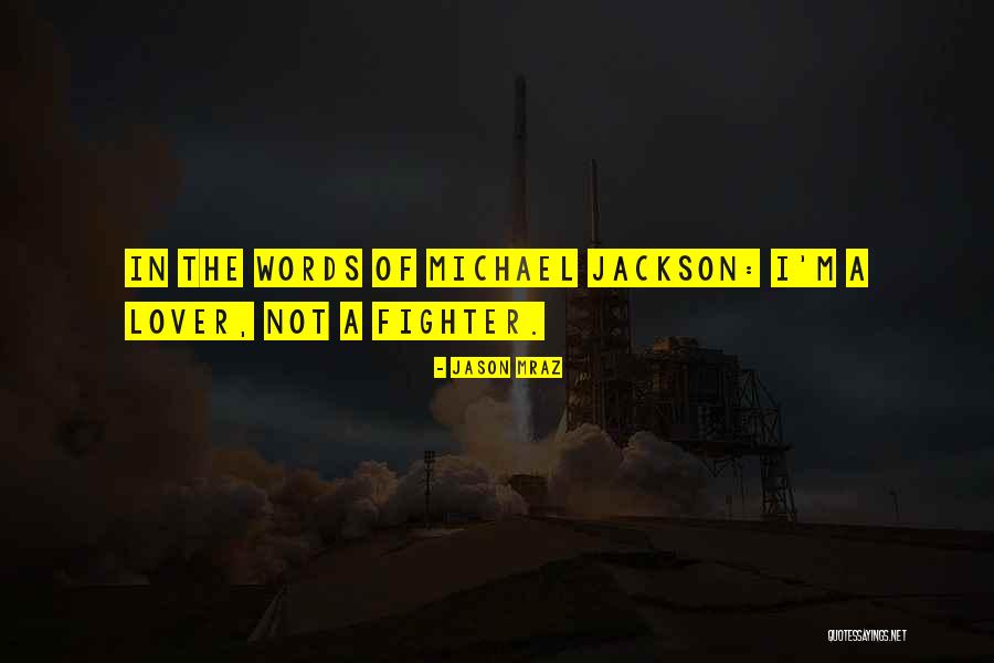 Montisa Quotes By Jason Mraz Montisa Quotes By Jason Mraz