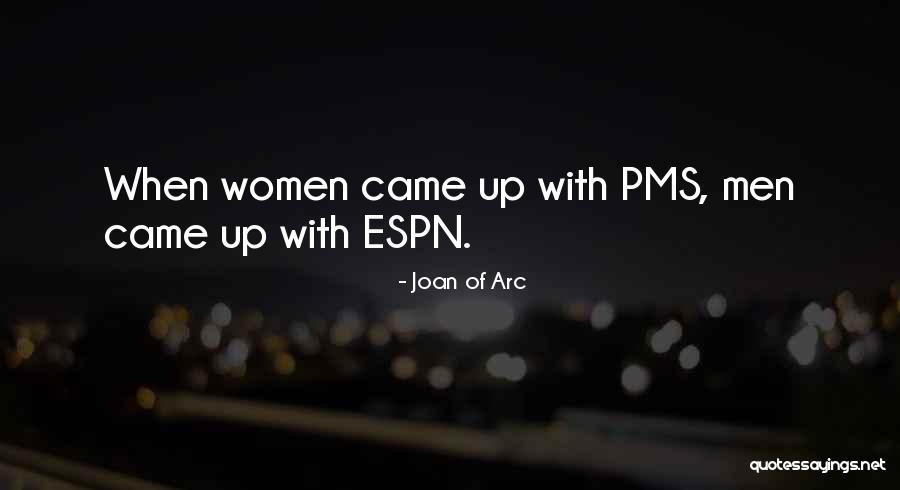 Montly Quotes By Joan Of Arc