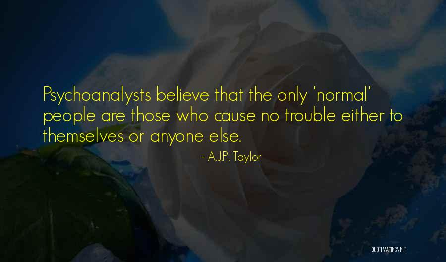Montolio Forgotten Quotes By A.J.P. Taylor Montolio Forgotten Quotes By A.J.P. Taylor