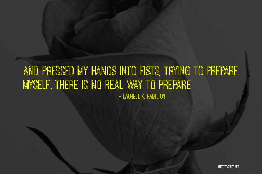 Montoneros Quotes By Laurell K. Hamilton Montoneros Quotes By Laurell K. Hamilton