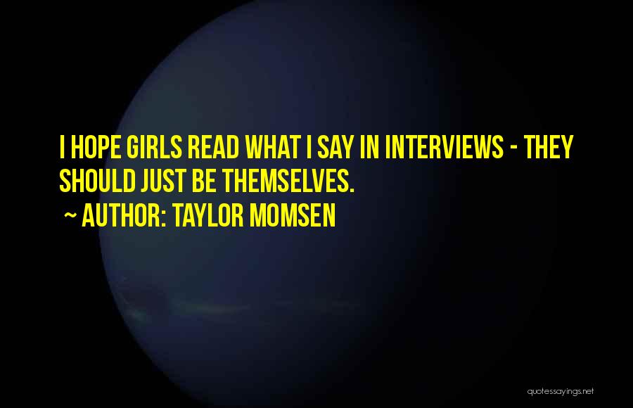 Montones Quotes By Taylor Momsen