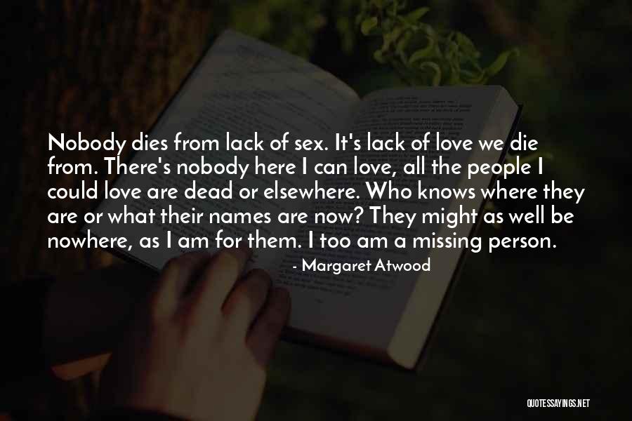 Montorfano Town Quotes By Margaret Atwood Montorfano Town Quotes By Margaret Atwood