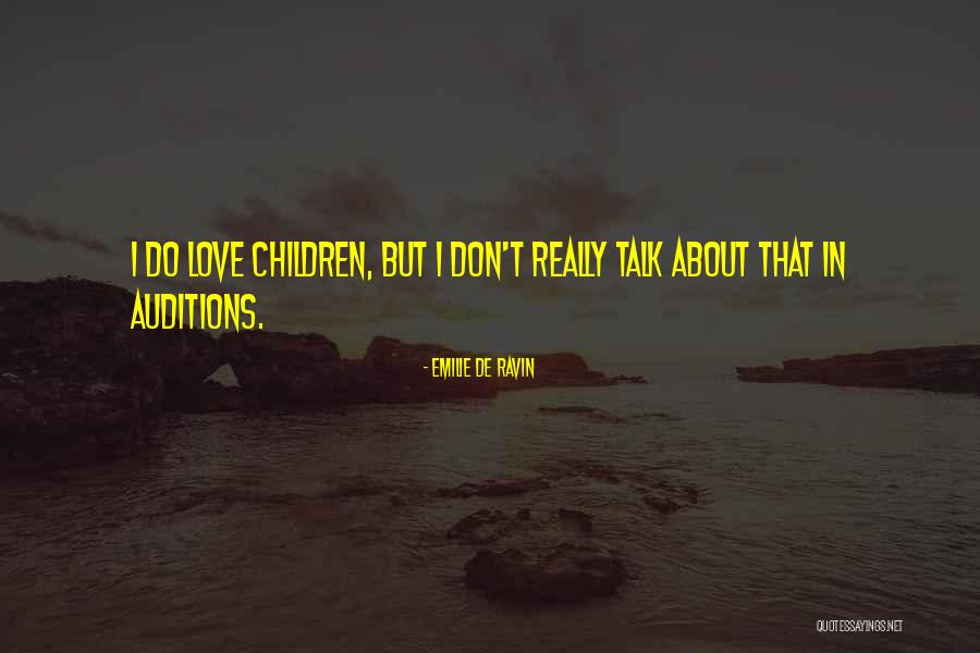 Montoto Videography Quotes By Emilie De Ravin Montoto Videography Quotes By Emilie De Ravin