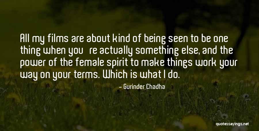 Montparnasse Tower Quotes By Gurinder Chadha Montparnasse Tower Quotes By Gurinder Chadha