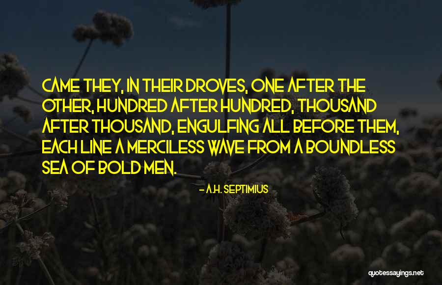 Montpas Offroad Quotes By A.H. Septimius Montpas Offroad Quotes By A.H. Septimius