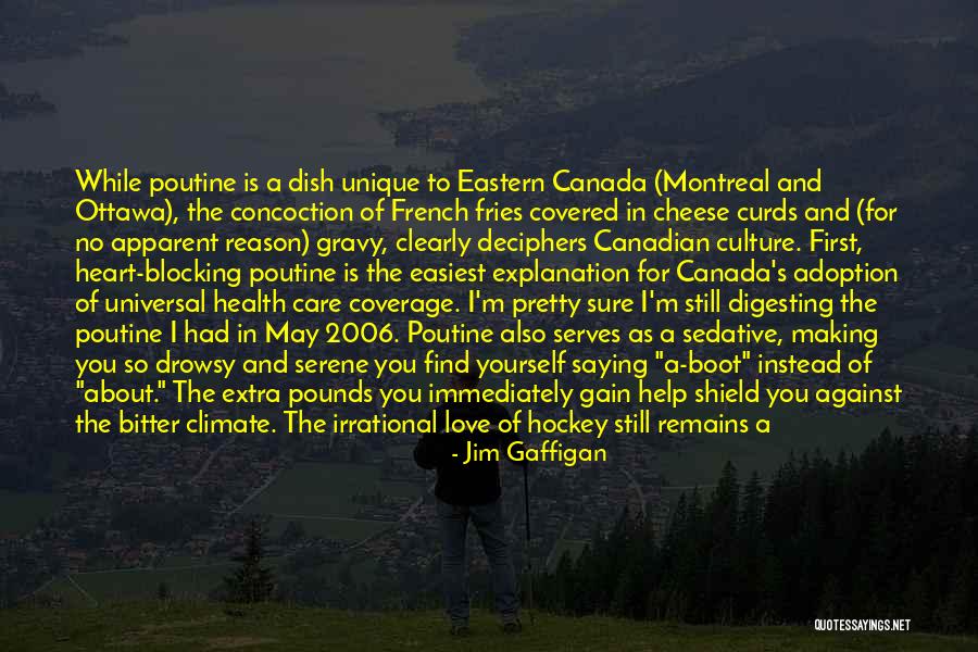 Montreal French Quotes By Jim Gaffigan Montreal French Quotes By Jim Gaffigan
