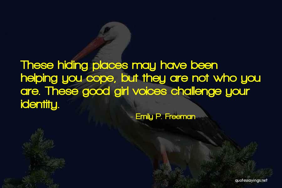 Montredon Picpoul Quotes By Emily P. Freeman Montredon Picpoul Quotes By Emily P. Freeman
