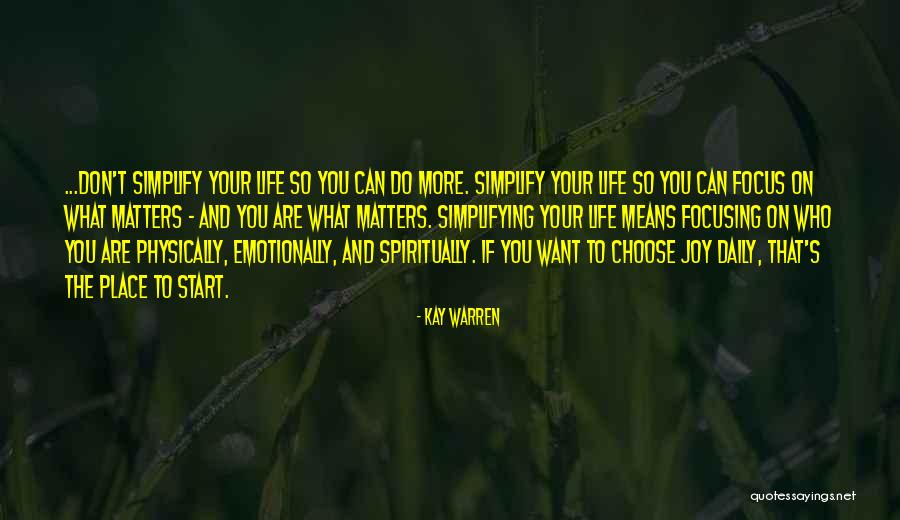 Montrer Vervoegen Quotes By Kay Warren Montrer Vervoegen Quotes By Kay Warren
