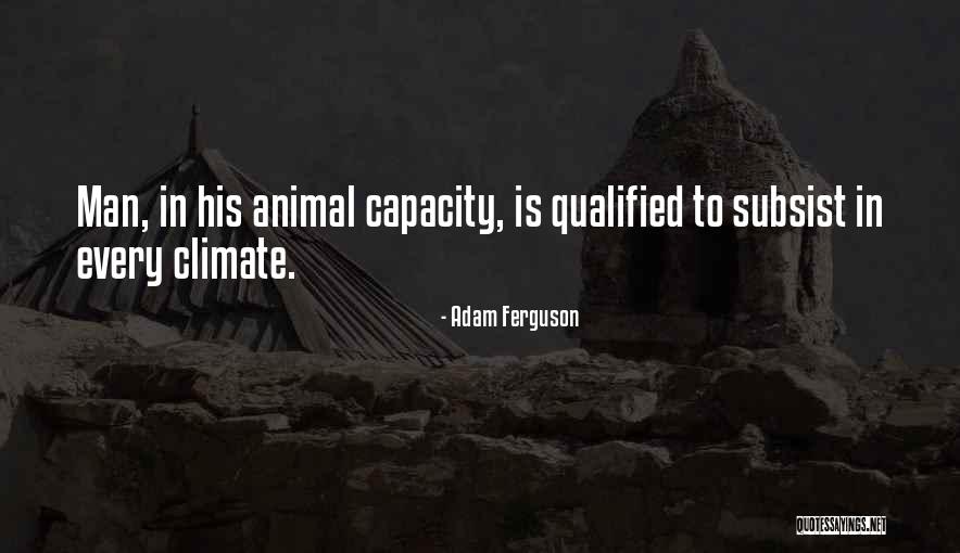 Montreve Academy Quotes By Adam Ferguson Montreve Academy Quotes By Adam Ferguson