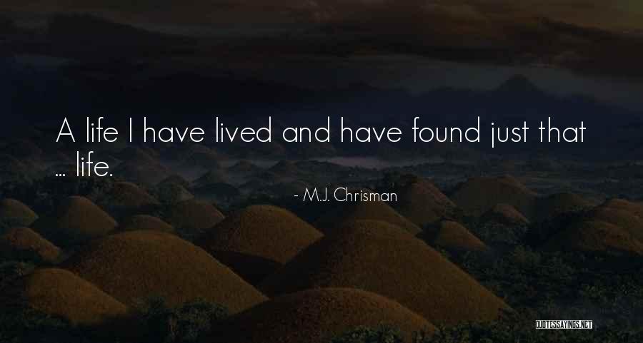 Montry 77 Quotes By M.J. Chrisman Montry 77 Quotes By M.J. Chrisman