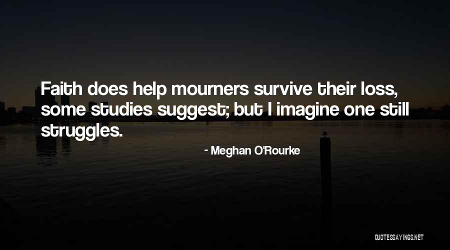 Montry Srey Quotes By Meghan O'Rourke Montry Srey Quotes By Meghan O'Rourke