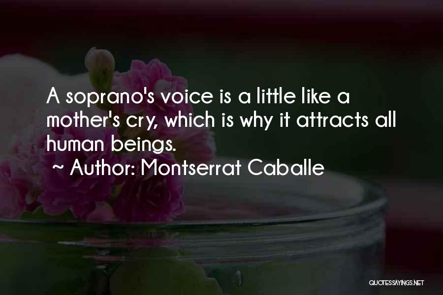 Montserrat Caballe Quotes 480240