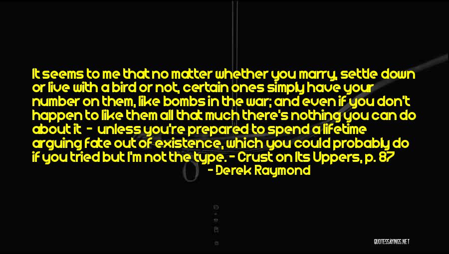 Montuori Family Quotes By Derek Raymond Montuori Family Quotes By Derek Raymond