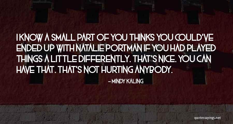 Montuori Family Quotes By Mindy Kaling Montuori Family Quotes By Mindy Kaling
