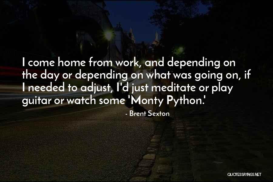 Monty On Quotes By Brent Sexton Monty On Quotes By Brent Sexton