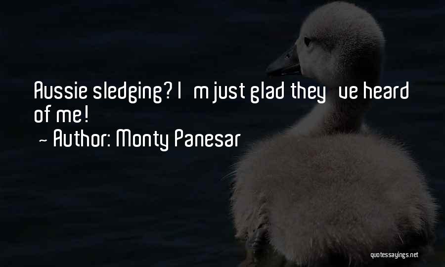 Monty Panesar Quotes 1451097