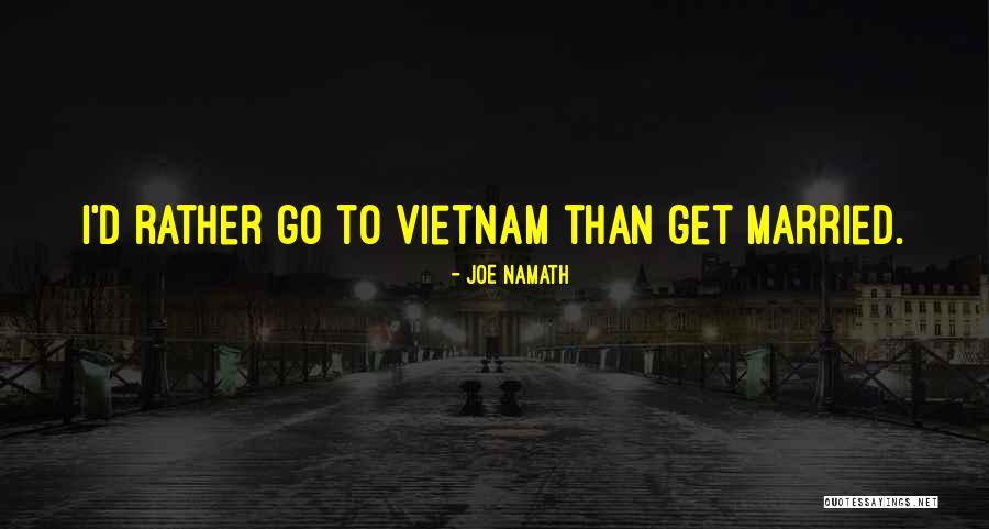 Monty Python Knights Of Ni Quotes By Joe Namath Monty Python Knights Of Ni Quotes By Joe Namath
