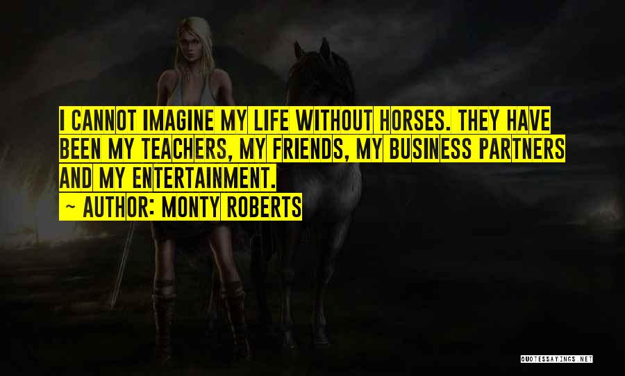 Monty Roberts Quotes 2210982