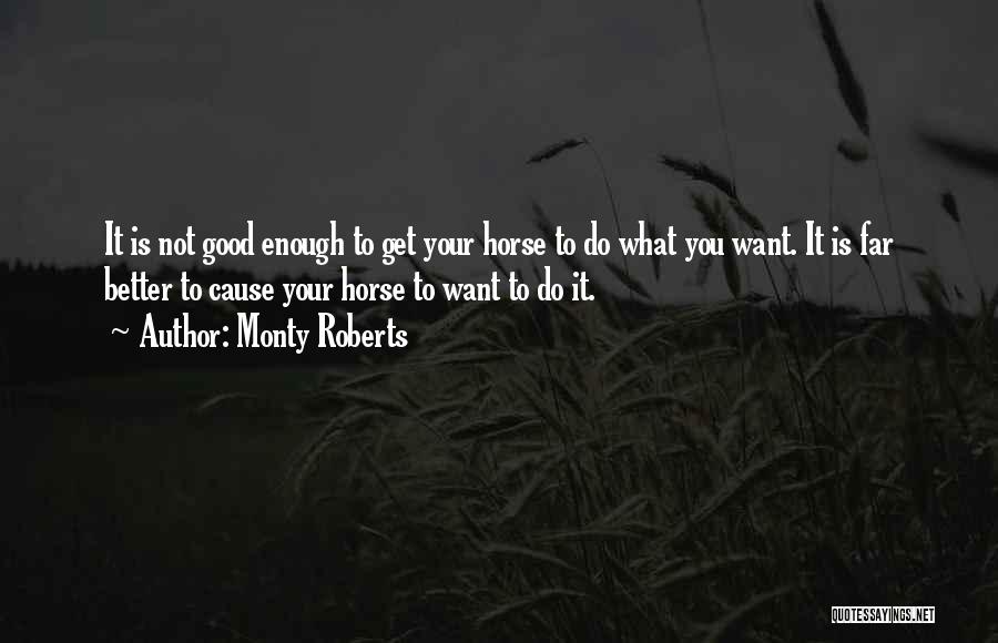 Monty Roberts Quotes 492623