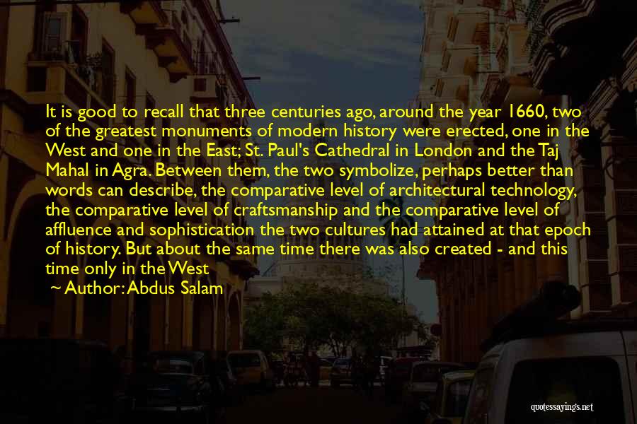 Monument London Quotes By Abdus Salam