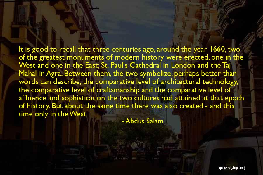 Monument London Quotes By Abdus Salam