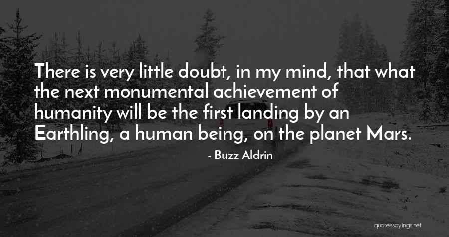 Monumental Achievement Quotes By Buzz Aldrin Monumental Achievement Quotes By Buzz Aldrin
