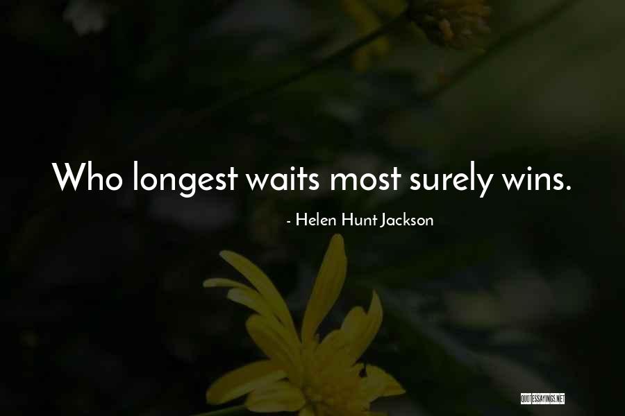 Monumental Achievement Quotes By Helen Hunt Jackson Monumental Achievement Quotes By Helen Hunt Jackson